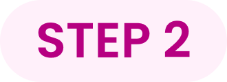STEP 2