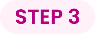 STEP 3